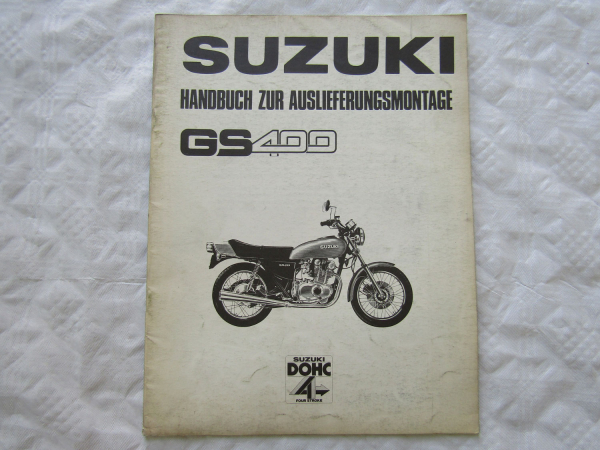 Suzuki GS400 Handbuch zur Auslieferungsmontage Werkstatthandbuch 10/1976