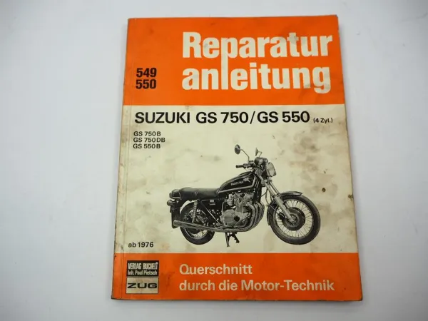 Suzuki GS750 GS550 ab 1976 Reparaturanleitung Werkstatthandbuch Bucheli 549 550