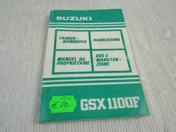 Suzuki GSX1100F Bedienungsanleitung Handleiding Manuel du Proprietaire 6/1991