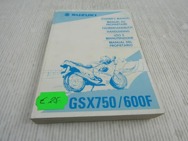 Suzuki GSX750 GSX600F Bedienungsanleitung Owners Manual Handleiding 7/1994