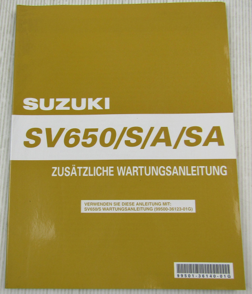 Suzuki SV650 S A SA K7 Nachtrag Werkstatthandbuch Wartung Reparaturanleitung 06