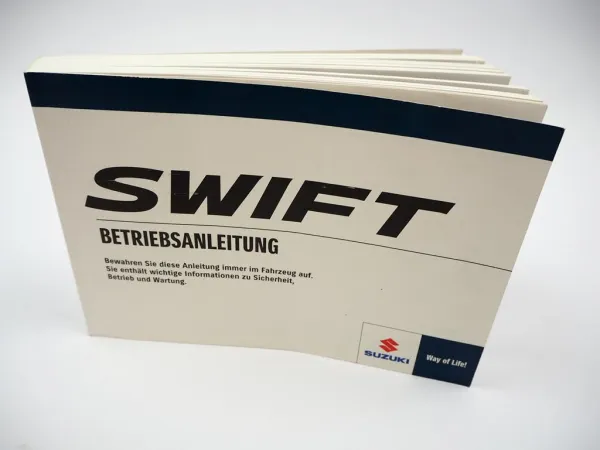 Suzuki Swift & Swift Sport Bedienungsanleitung 1/2018 Betriebsanleitung Bordbuch Deutsch