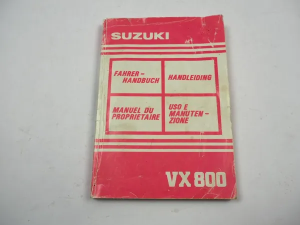 Suzuki VX800 Fahrerhandbuch Betriebsanleitung Handleiding N 1991 Manuel du proprietaire