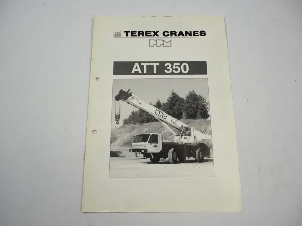 Terex Potain Poclain PPM ATT 350 Mobilkran Autokran Prospekt Brochure 1998