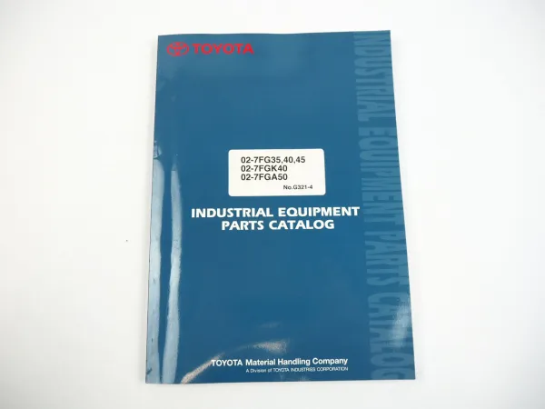 Toyota 02-7FG 35 40 45 K40 A50 Forklift Truck Parts Catalog Ersatzteilliste 2005