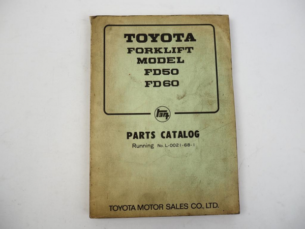 Toyota FD 50 60 Forklift Gabelstapler Ersatzteilliste Parts Catalog 1968