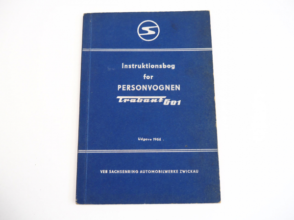 Trabant 601 Betriebsanleitung Instruktionsbog 1964 in dänisch