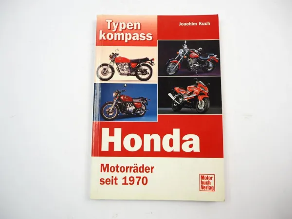 Typenkompass Honda Motorräder seit 1970 J. Kuch Motorbuch Verlag 2000