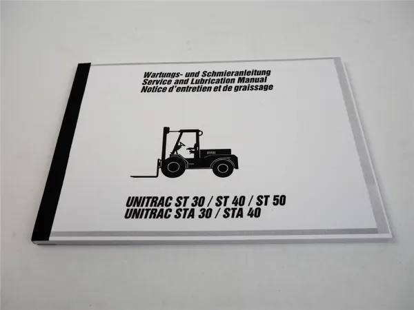 Unitrac ST STA 30 40 50 Wartung Schmieranleitung Service and Lubrication Manual