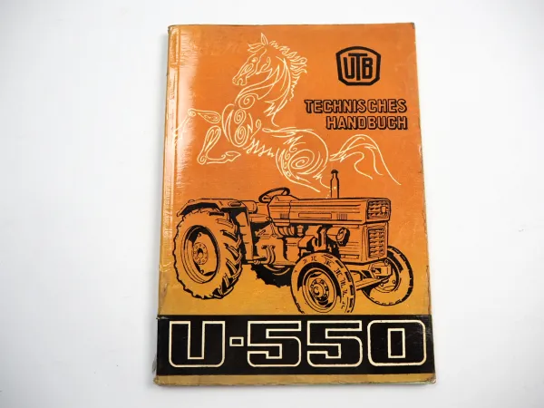 UTB U550 U-550 DT Schlepper Technisches Handbuch Betriebsanleitung 1972