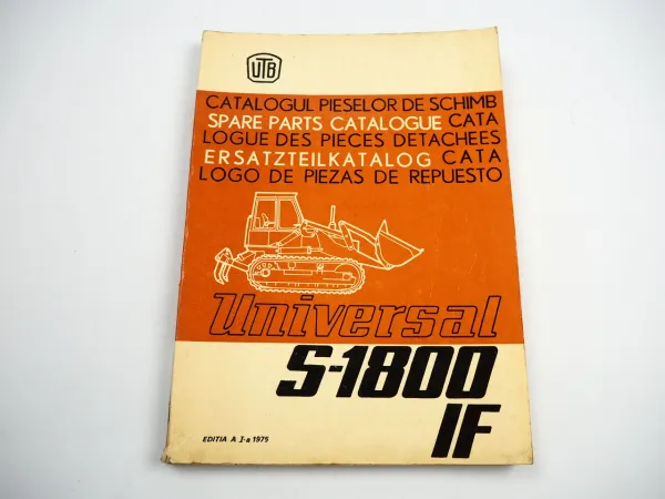 UTB Universal S 1800 IF Planierraupe Spare Parts List Ersatzteilkatalog 1975