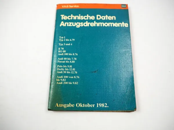 VAG VW Käfer T2 Audi 100 200 K70 Ro80 Typ 3 4 Technische Daten Anzugsdrehmomente