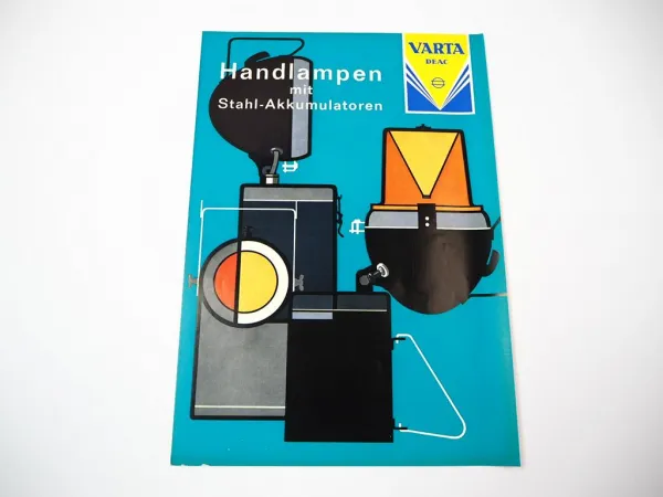 Varta Deag Handlampen Handleuchten mit Stahl Akkumulatoren Prospekt 1963