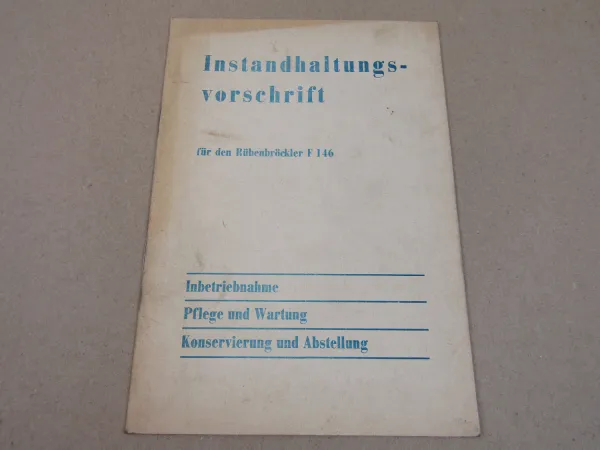 VEB F 146 Rübenbröckler Instandhaltungsvorschrift 1987 Inbetriebnahme Wartung