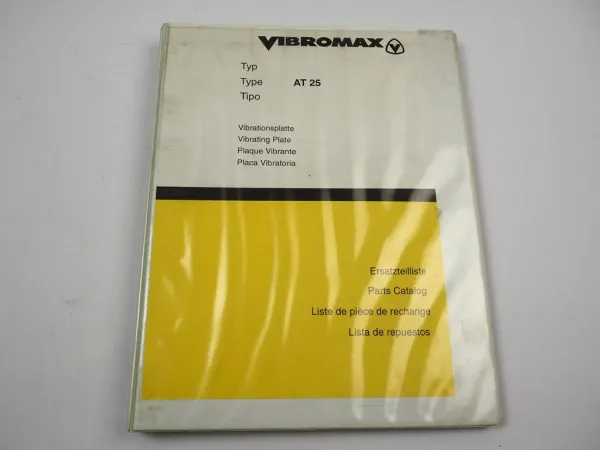 Vibromax Vibrationsplatte AT 25 Betriebsanleitung Ersatzteilliste 1997/1999