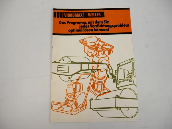 Vibromax Weller Produktprogramm Vibrationsplatten Walzen Walzenzug Prospekt 1977