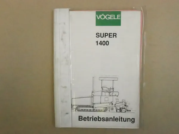 Vögele Super 1400 Fertiger Betriebsanleitung Schaltpläne