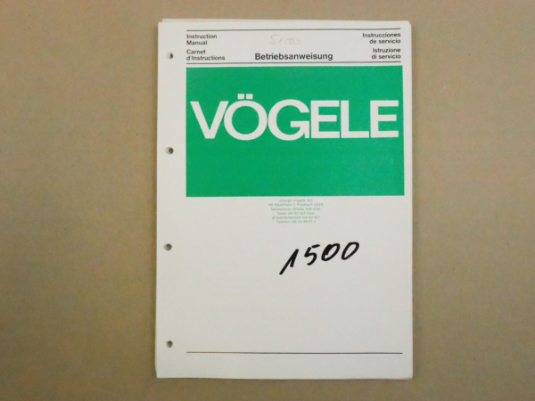 Vögele Super 1500 Fertiger Betriebsanweisung Betriebsanleitung Schaltpläne 1986