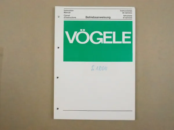 Vögele Super 1804 Fertiger Betriebsanweisung Betriebsanleitung Schaltpläne 1989