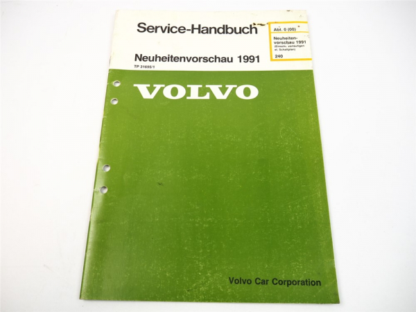 Volvo 240 ab 1991 Technische Neuheiten Schaltplan Elektrik Service Handbuch