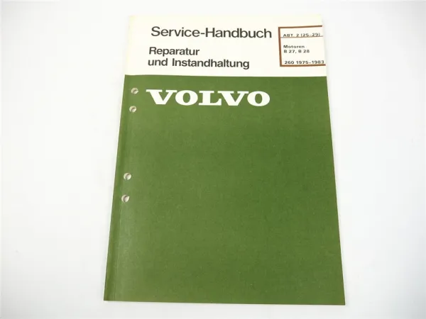 Volvo 260 Motor B 27 28 Werkstatthandbuch Ansaug- u. Auspuffanlage Kühlanlage