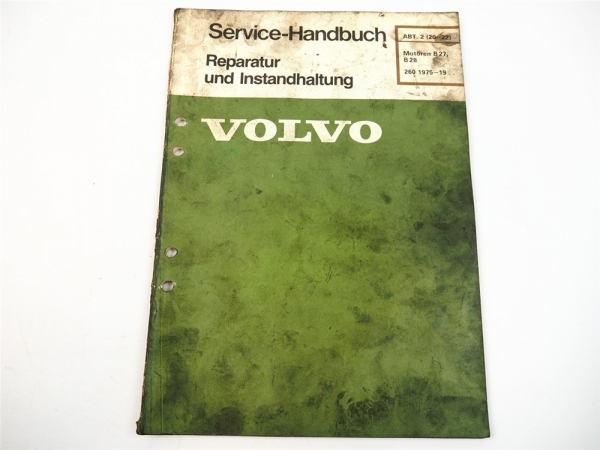 Volvo 260 Motor B27 B28 ab 1975 Werkstatthandbuch Reparaturanleitung 1982