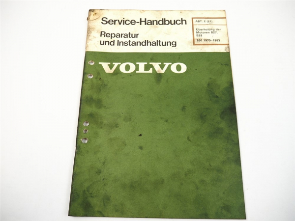 Volvo 260 Reparaturanleitung Überholung Motor B27 B28 1975-83 Werkstatthandbuch