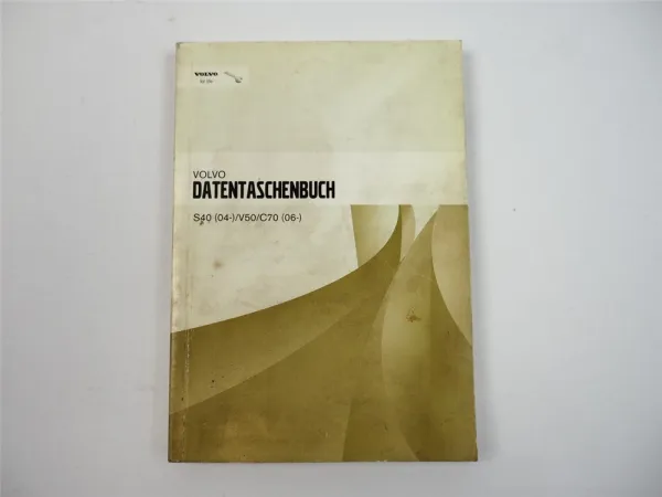 Volvo S40 ab 2004, V50 + C70 ab 2006 Datentaschenbuch Werkstatthandbuch