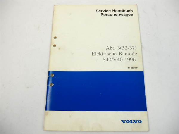 Volvo S40 V40 elektrische Anlage Anlasser Lichtmaschine Werkstatthandbuch