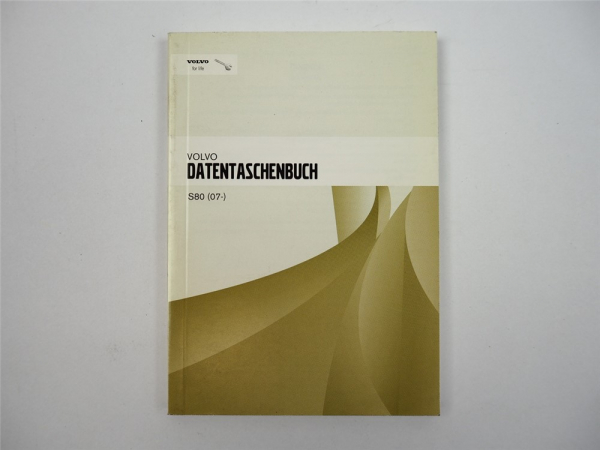 Volvo S80 ab 2007 Datentaschenbuch Werkstatthandbuch