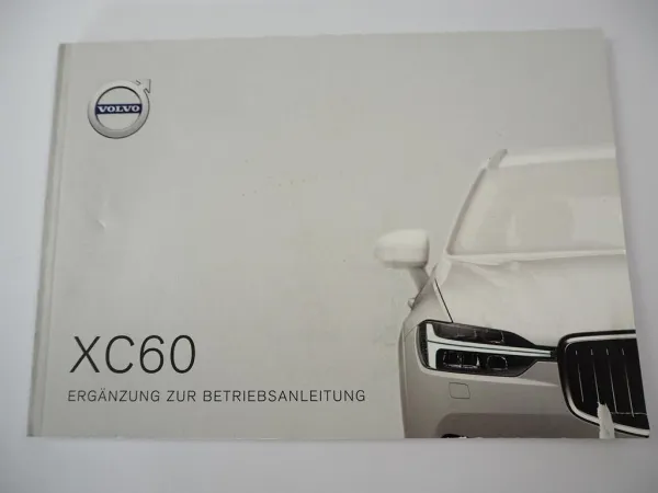 Volvo XC60 2019 Ergänzung zur Betriebsanleitung 2000-2018 Bedienung & Wartung