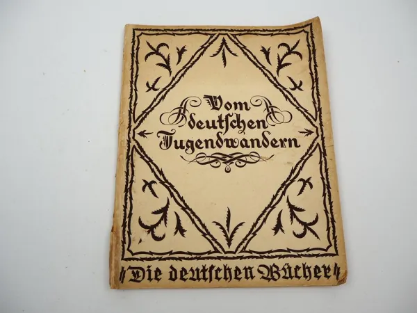 Vom deutschen Jugendwandern Verlag Ludwig Simon 1920/30er Jahre Wandervogel