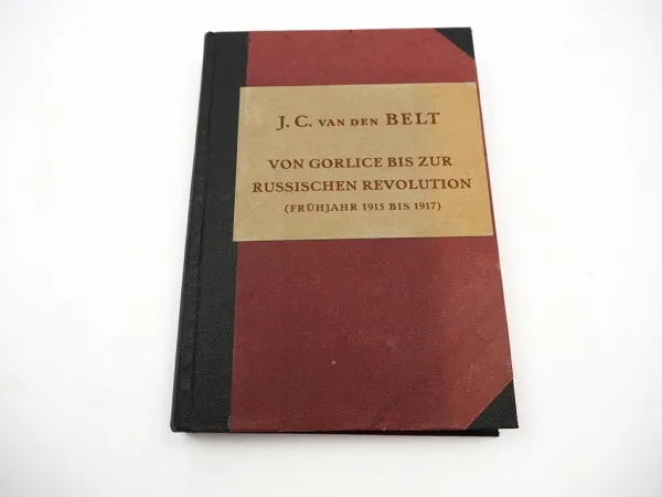 Von Gorlice bis zur Russischen Revolution 1924 WK1 J. C. van den Belt