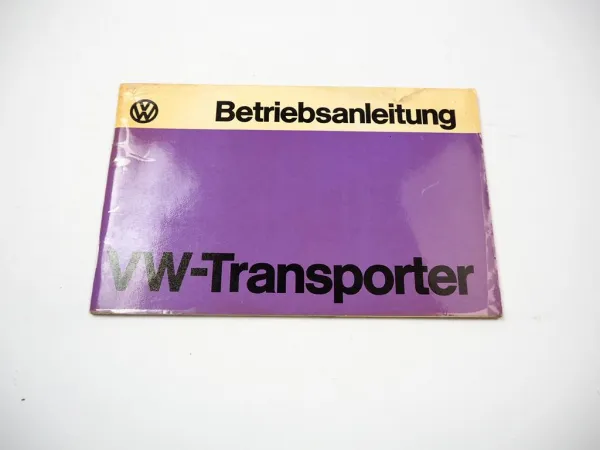 VW Bus Transporter T2 T2b Betriebsanleitung Bedienung Wartung Stand 8/1975