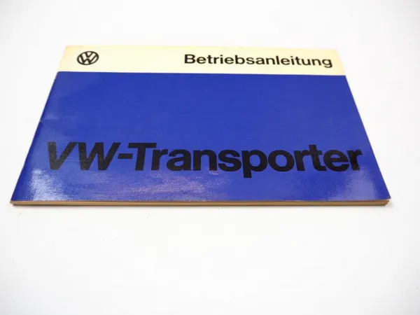 VW Bus Transporter T2 T2b Betriebsanleitung Bedienungsanleitung Stand 8/1975