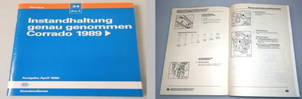 VW Corrado ab 1989 Instandhaltung genau genommen 1992