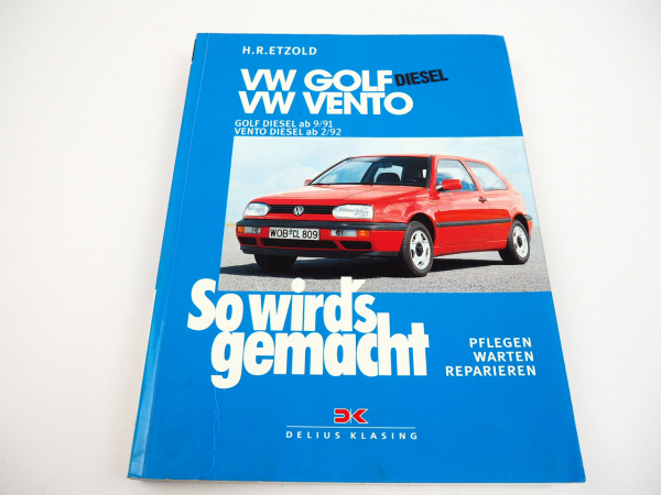 VW Golf 3 D SDI TDI Vento Diesel So wirds gemacht 1991 - 1996 Reparaturleitfaden