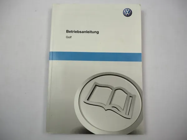VW Golf 6 Typ 1K Betriebsanleitung 5/2011 Bedienung Bordbuch Deutsch