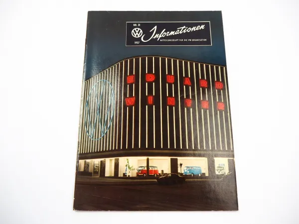 VW Informationen Nr. 31 von 1957 Werkszeitschrift Käfer Bus T1