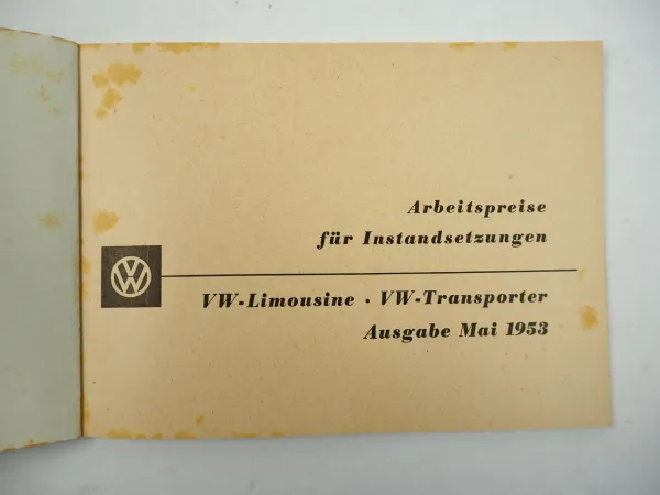 VW Käfer T1 Transporter Arbeitspreise für Instandsetzungen 1953