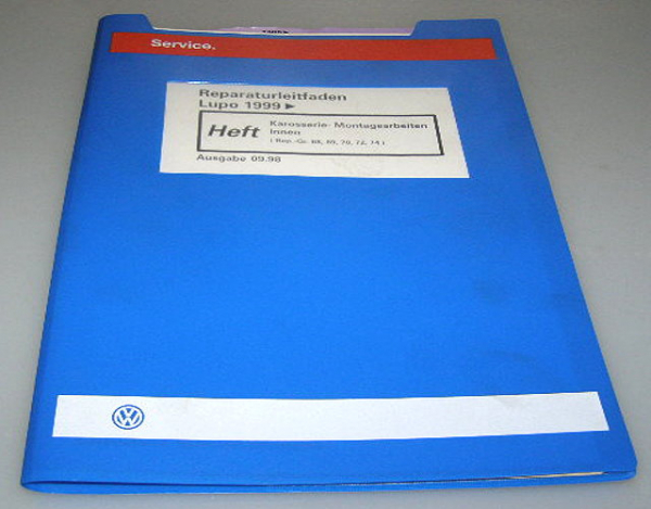 VW Lupo Werkstatthandbuch Reparatur Karosserie Innen