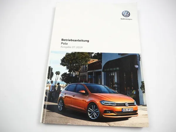 VW Polo 6 2G AW Betriebsanleitung Bedienungsanleitung Bordmappe 7/2019
