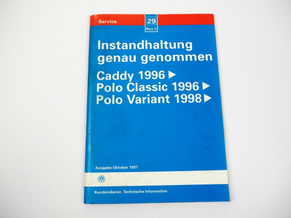 VW Polo III 6N Caddy II 9K Instandhaltung genau genommen Reparaturanleitung 2000