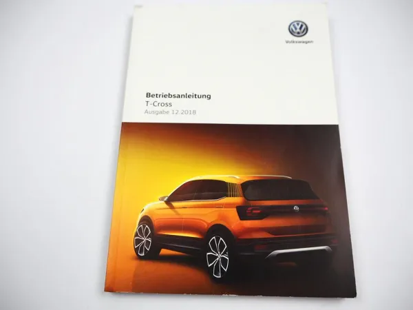 VW T-Cross C11 Betriebsanleitung Bedienungsanleitung 12/2018 Bordbuch