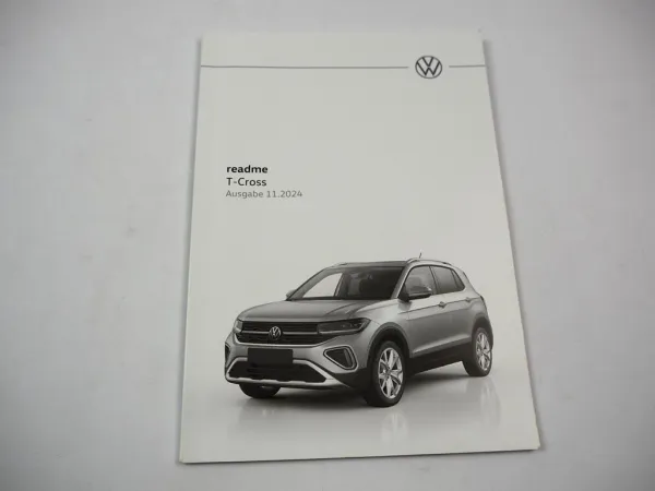VW T-Cross readme Betriebsanleitung Bedienungsanleitung Bordbuch 11/ 2024