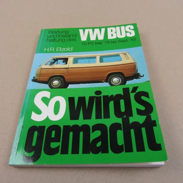 VW T3 Bus 70 PS 1979 - 1982 So wirds gemacht Reparaturanleitung Etzold Band 24