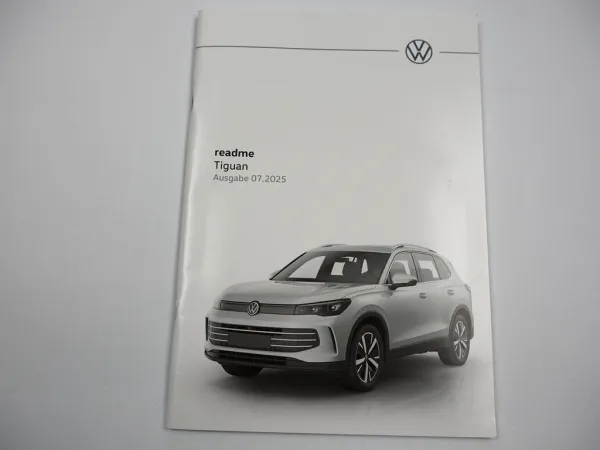 VW Tiguan readme Betriebsanleitung Bedienungsanleitung Bordbuch 7/2025