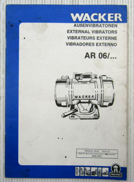 Wacker AR06/ Außenvibratoren Pieces Rechange Ersatzteilliste Parts List 1989