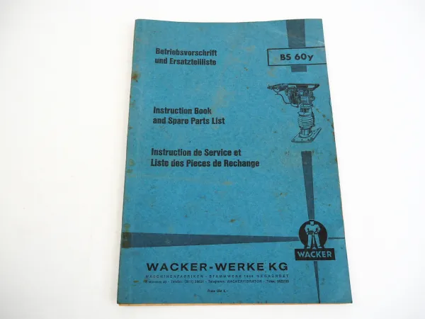 Wacker BS 60y Vibrations Stampfer Betriebsanleitung Ersatzteilliste 1972