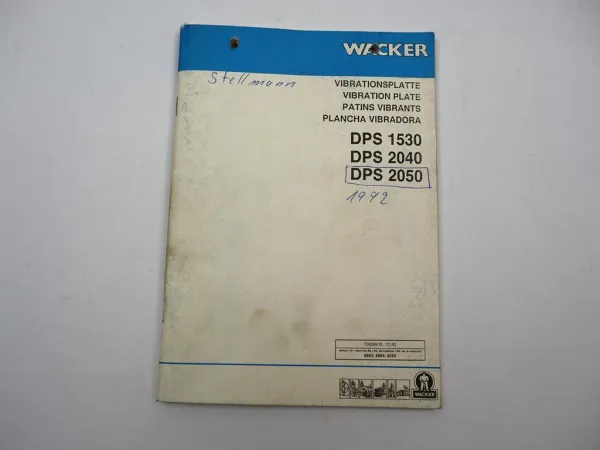 Wacker DPS 1530 2040 2050 Vibrationsplatte Betriebsanleitung Ersatzteilliste 1990
